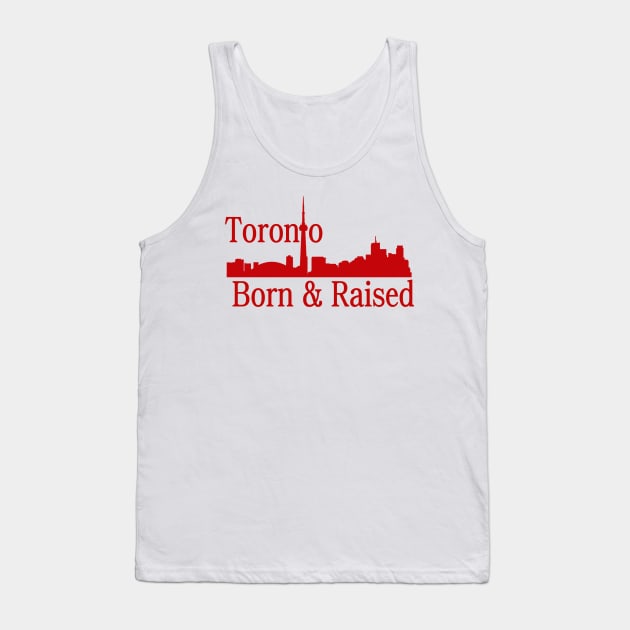 Toronto Born And Raised Tank Top by Pam069